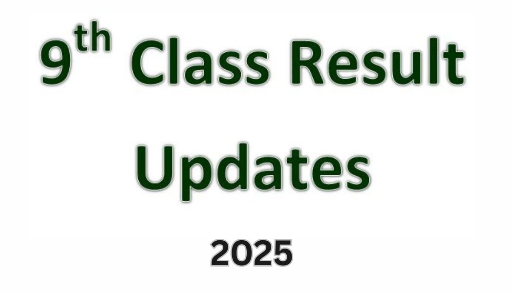 9th Class Result Date 2025