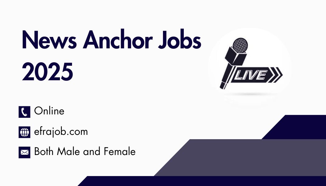 News Anchor Jobs 2025