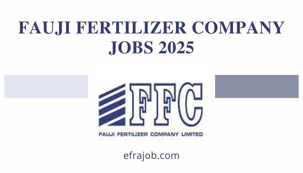 Fauji Fertilizer Company Jobs 2025